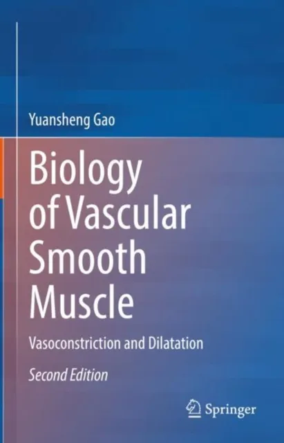 Biology of Vascular Smooth Muscle
