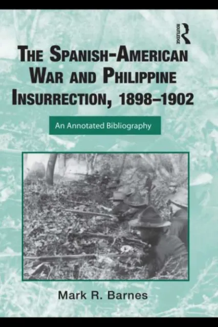 Spanish-American War and Philippine Insurrection, 1898-1902