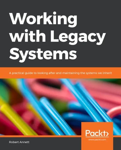 Working with Legacy Systems
