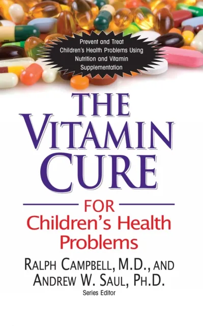 Vitamin Cure for Children's Health Problems