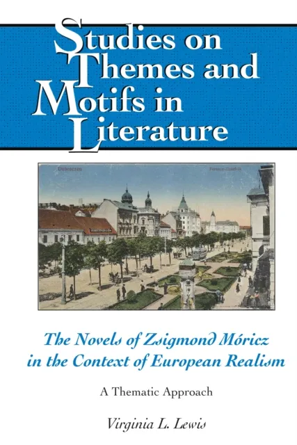 Novels of Zsigmond Moricz in the Context of European Realism