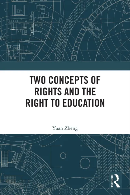 Two Concepts of Rights and the Right to Education
