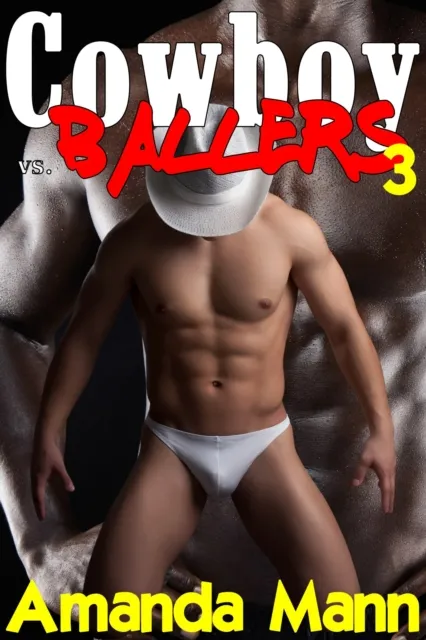 Cowboy Vs. Ballers 3