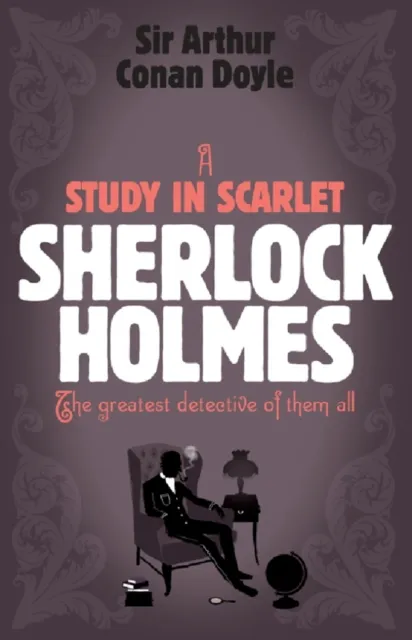 Sherlock Holmes: A Study in Scarlet