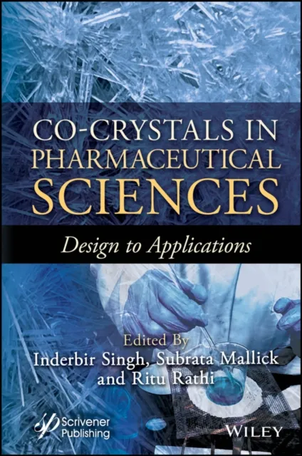 Co-Crystals in Pharmaceutical Sciences