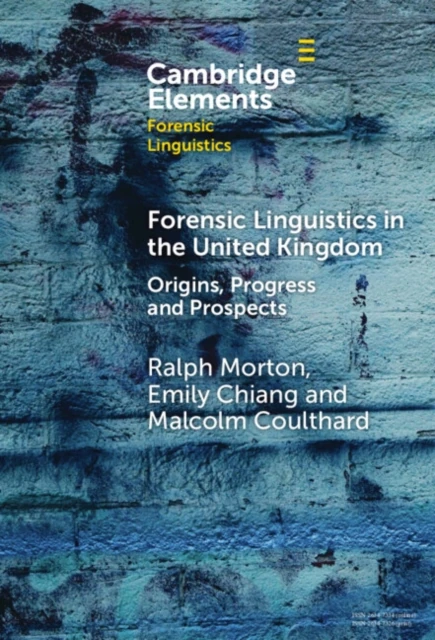 Forensic Linguistics in the United Kingdom