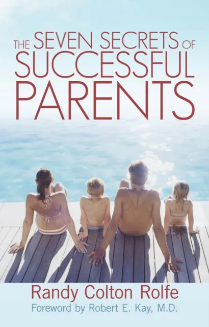 Seven Secrets of Successful Parents