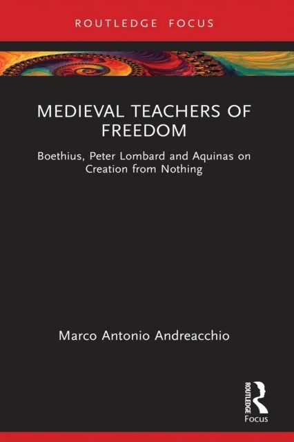 Medieval Teachers of Freedom
