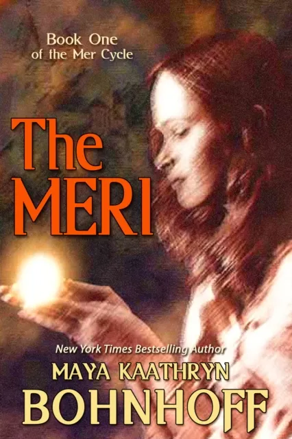The Meri : Book One of the Mer Cycle
