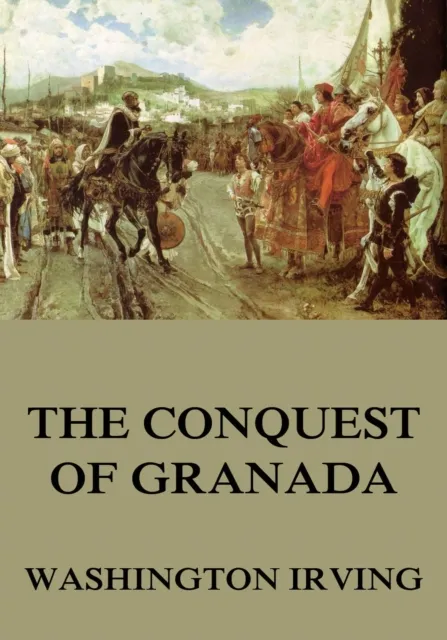 Conquest Of Granada