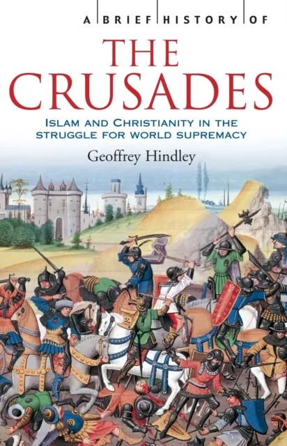 Brief History of the Crusades
