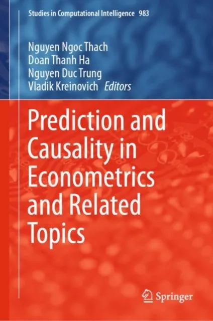 Prediction and Causality in Econometrics and Related Topics