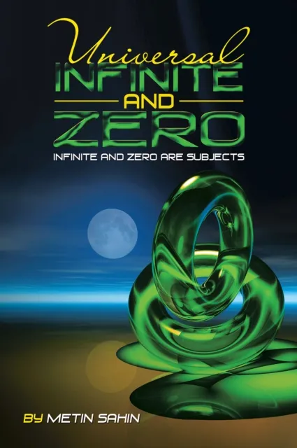 Universal Infinite and Zero