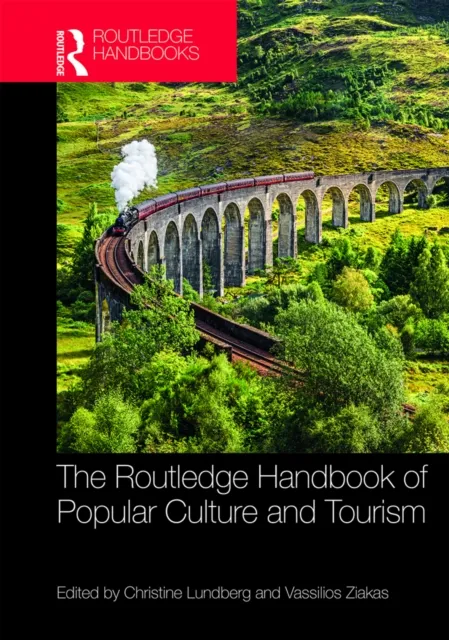 Routledge Handbook of Popular Culture and Tourism