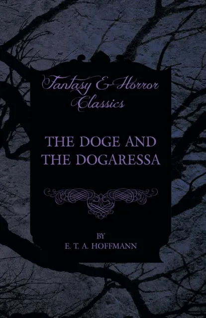 Doge and the Dogaressa (Fantasy and Horror Classics)