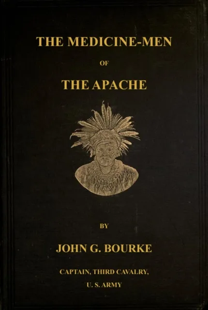 Medicine-Men of the Apache; Ninth Annual Bureau Of Ethnology Report: 1888