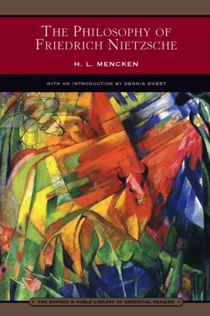 Philosophy of Friedrich Nietzsche (Barnes & Noble Library of Essential Reading)
