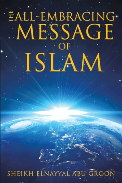 All-Embracing Message of Islam