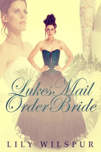 Luke's Mail Order Bride