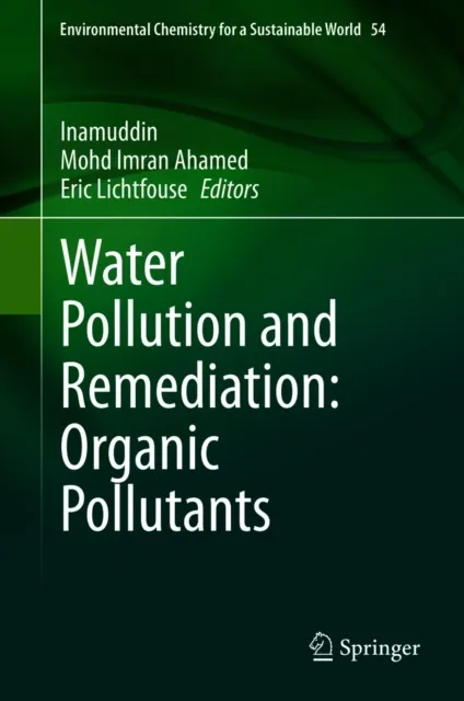 Water Pollution and Remediation: Organic Pollutants