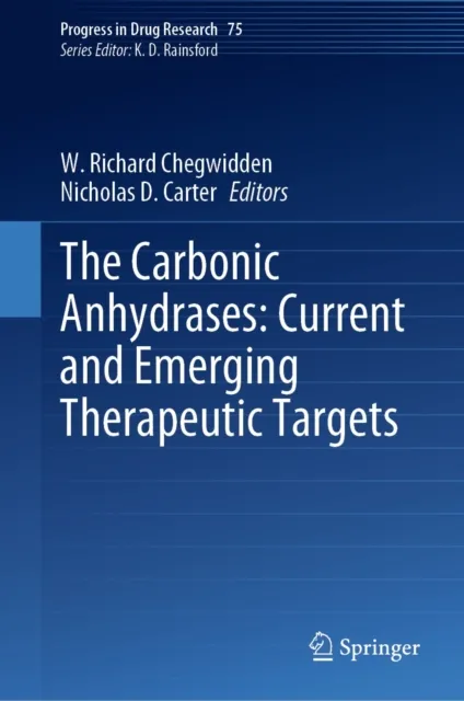 Carbonic Anhydrases: Current and Emerging Therapeutic Targets