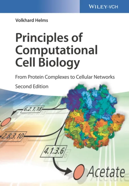 Principles of Computational Cell Biology