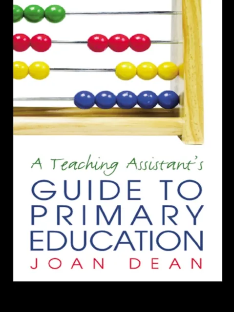 Teaching Assistant's Guide to Primary Education