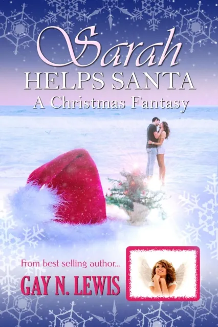 Sarah Helps Santa: A Christmas Fantasy