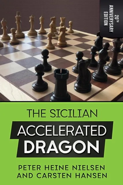 Sicilian Accelerated Dragon - 20th Anniversary Edition