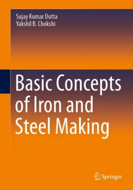 Basic Concepts of Iron and Steel Making