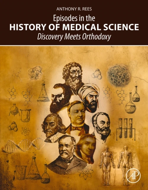Episodes in the History of Medical Science