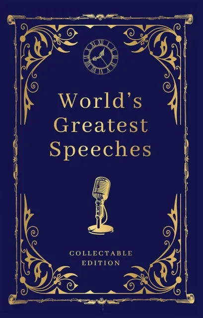 World's Greatest Speeches (Deluxe Hardbound Edition)