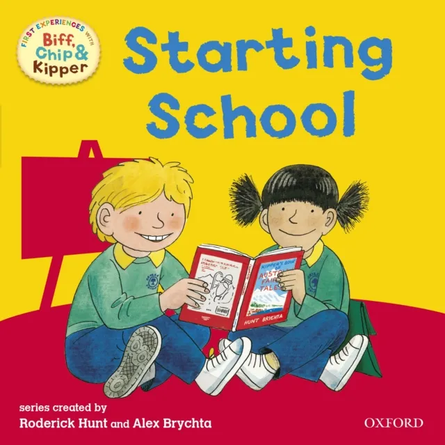First Experiences with Biff, Chip and Kipper: Starting School