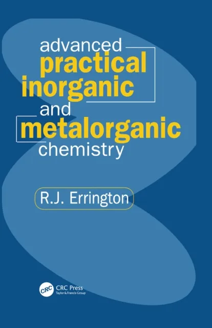 Advanced Practical Inorganic and Metalorganic Chemistry