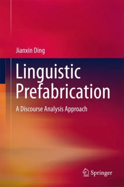 Linguistic Prefabrication