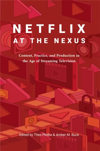 Netflix at the Nexus