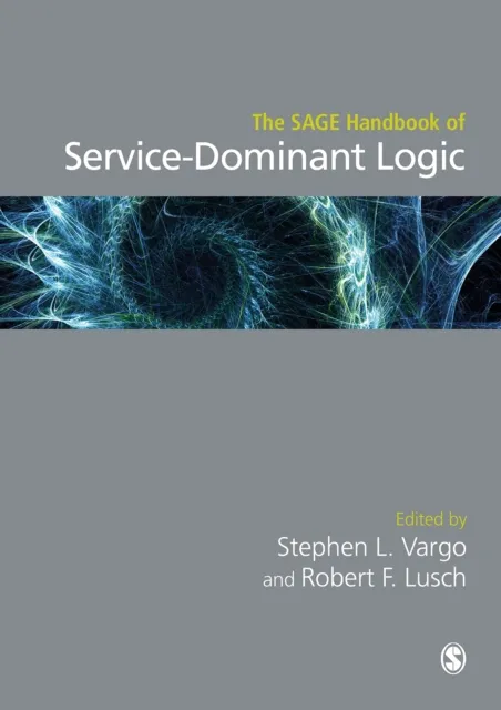 SAGE Handbook of Service-Dominant Logic