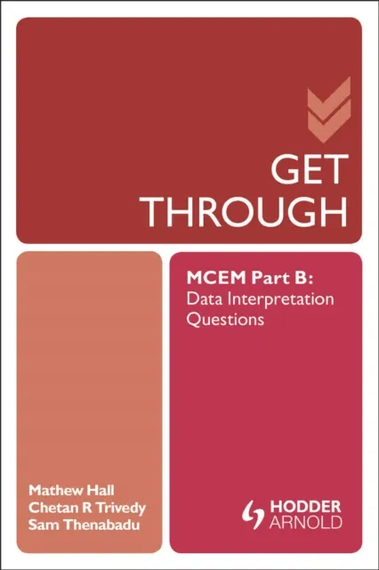 Get Through MCEM Part B: Data Interpretation Questions
