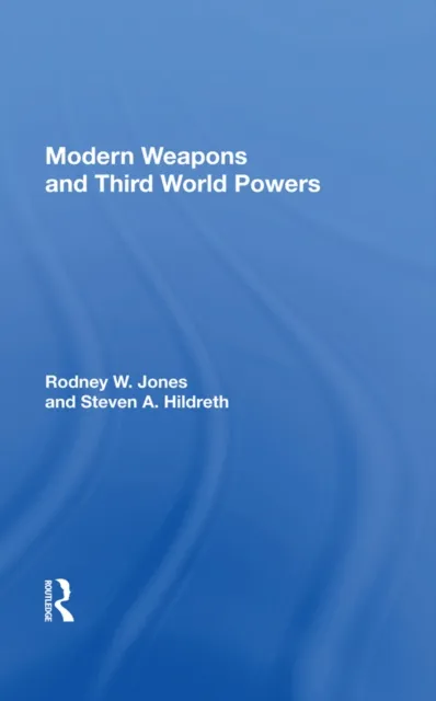 Modern Weapons And Third World Powers