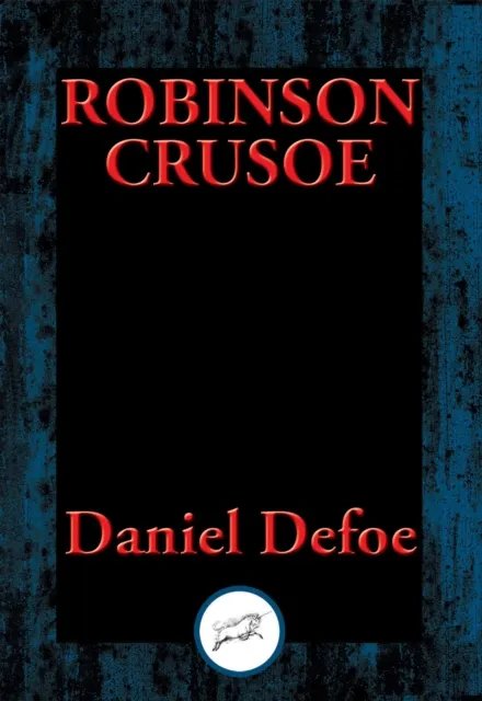 Life and Most Surprising Adventures of Robinson Crusoe