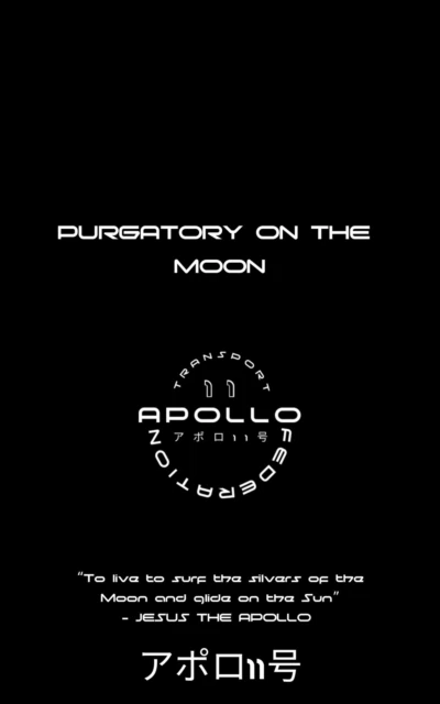 Purgatory on The Moon