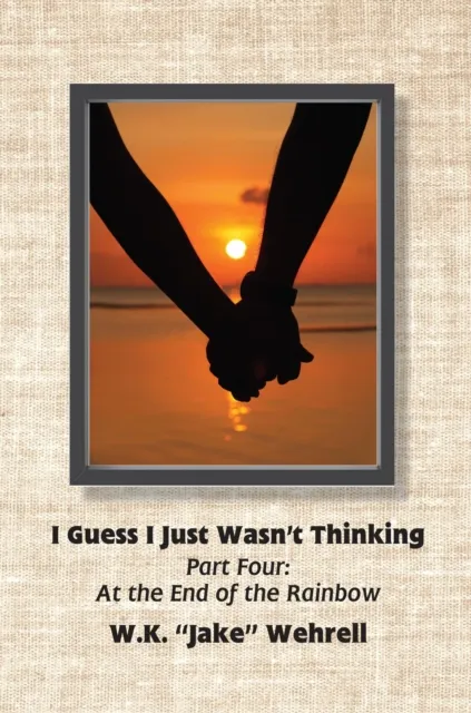 I Guess I Just Wasn't Thinking: Part Four