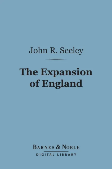 Expansion of England: (Barnes & Noble Digital Library)