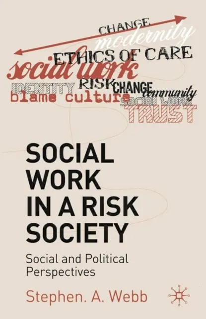 Social Work in a Risk Society