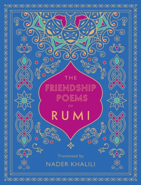 Friendship Poems of Rumi