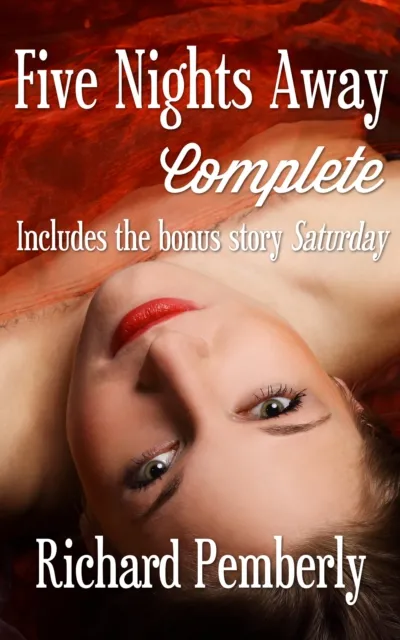 Five Nights Away: Complete