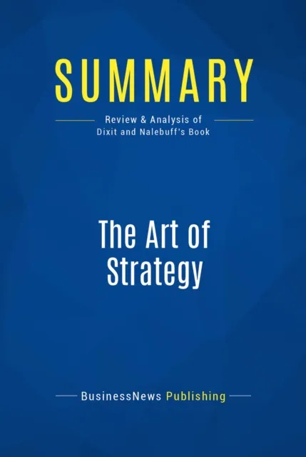 Summary: The Art of Strategy