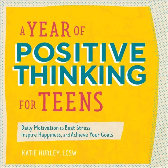 Year of Positive Thinking for Teens
