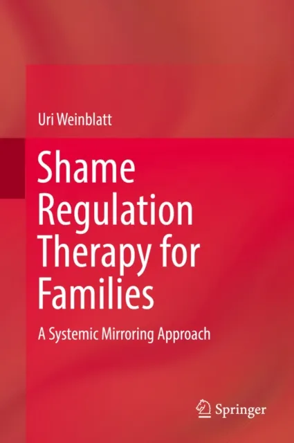 Shame Regulation Therapy for Families