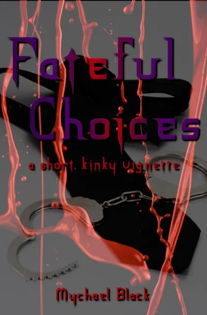 Fateful Choices